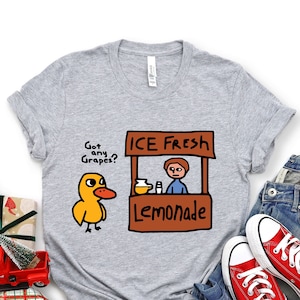 Ice Fresh Lemonade Got Any Grapes Duck Funny Gift Shirt,Trendy Shirts,Funny Duck Tee,Cute Gifts for Friends,Silly Goose Shirt,Got Any Grapes