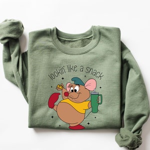 Lookin Like A Snack Sweatshırt,Cute Gus Gus Shirt,Cinderella Shirt,Family Christmas Shirt,Disneyland Trip Shirt,Disney Christmas Shirt,Xmas