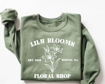 Lily Bloom's Floral Shop Sweater,It Ends With Us Sweatshirt,Colleen Hoover Sweatshirt,Lily Bloom, Booktok,It Starts With Us,Bookish,gıft