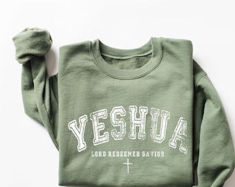 Yeshua Sweatshirt, Christian Yeshua Sweatshirt, Religious Sweatshirt, Aesthetic Faith Clothing, Jesus Apparel, Bible Verse Sweater,Chrıstıan