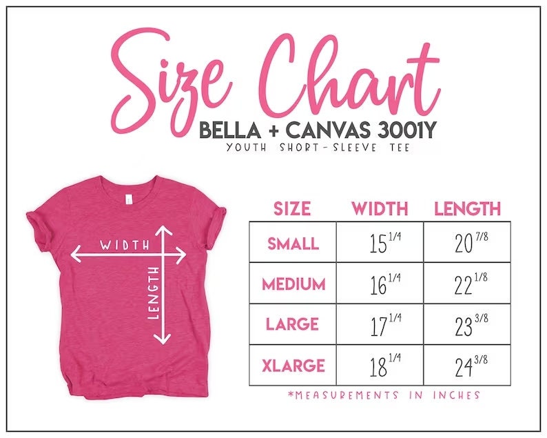 May include: Size chart for youth short-sleeved tees from Bella + Canvas 3001Y. The chart shows sizes from small to extra large with corresponding width and length measurements in inches.