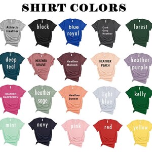 May include: A chart of 24 different t-shirt colours, including athletic heather, black, blue royal, dark grey heather, forest, deep teal, heather mauve, heather maroon, heather peach, heather raspberry, heather sage, heather sunset, light blue, heather purple, kelly, mint, navy, pink, red, and yellow.