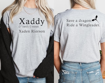 Xaddy, Xaddy Shirt, Xaden Riorson, Xaden Fourth Wing Shirt, Fourth Wing Merch, Iron Flame Sweatshirt,Rebecca Yarros Apparels,Funny Shırt