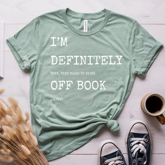 Funny Actor Theater Teacher Drama Gift Line T-Shirt Funny Actor Theater Teacher Drama Gift Line T-Shirt