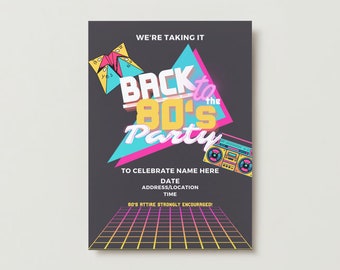 Customizable 80's Themed Party Invitation, Digital Download, Printable Invitation, Back to the 80's Themed Birthday Party Invitation