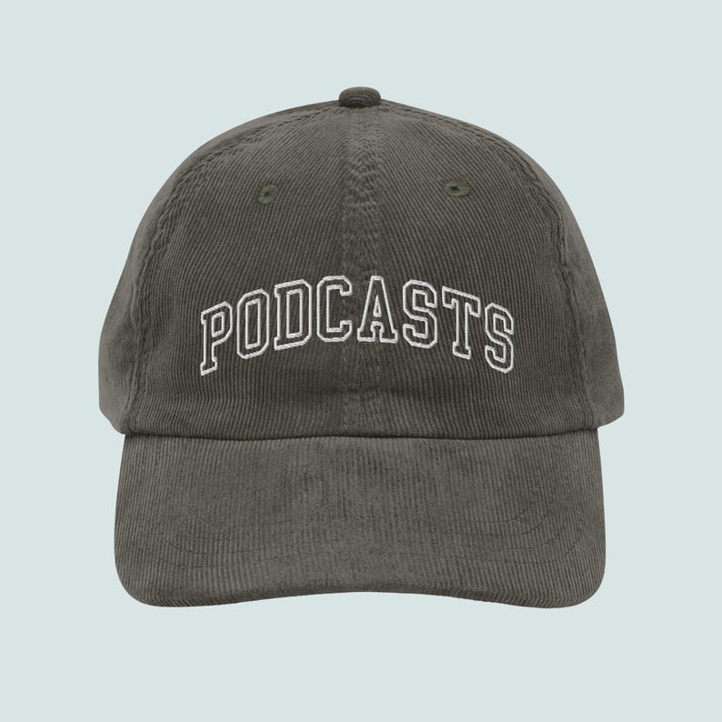 Olive Podcasts Corduroy Cap, Embroidered Podcaster Podcasting Dad Hat, Podcast Fan Merch, Gift for Podcast Lover, Podcaster Gift, Pop Culture Hat