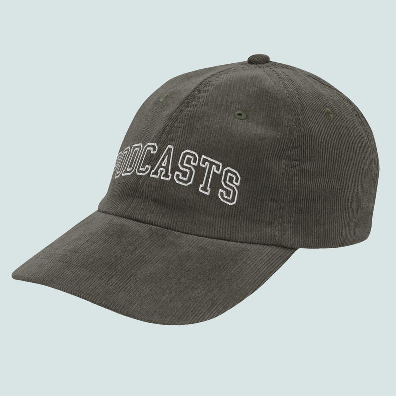 Olive Podcasts Corduroy Cap, Embroidered Podcaster Podcasting Dad Hat, Podcast Fan Merch, Gift for Podcast Lover, Podcaster Gift, Pop Culture Hat