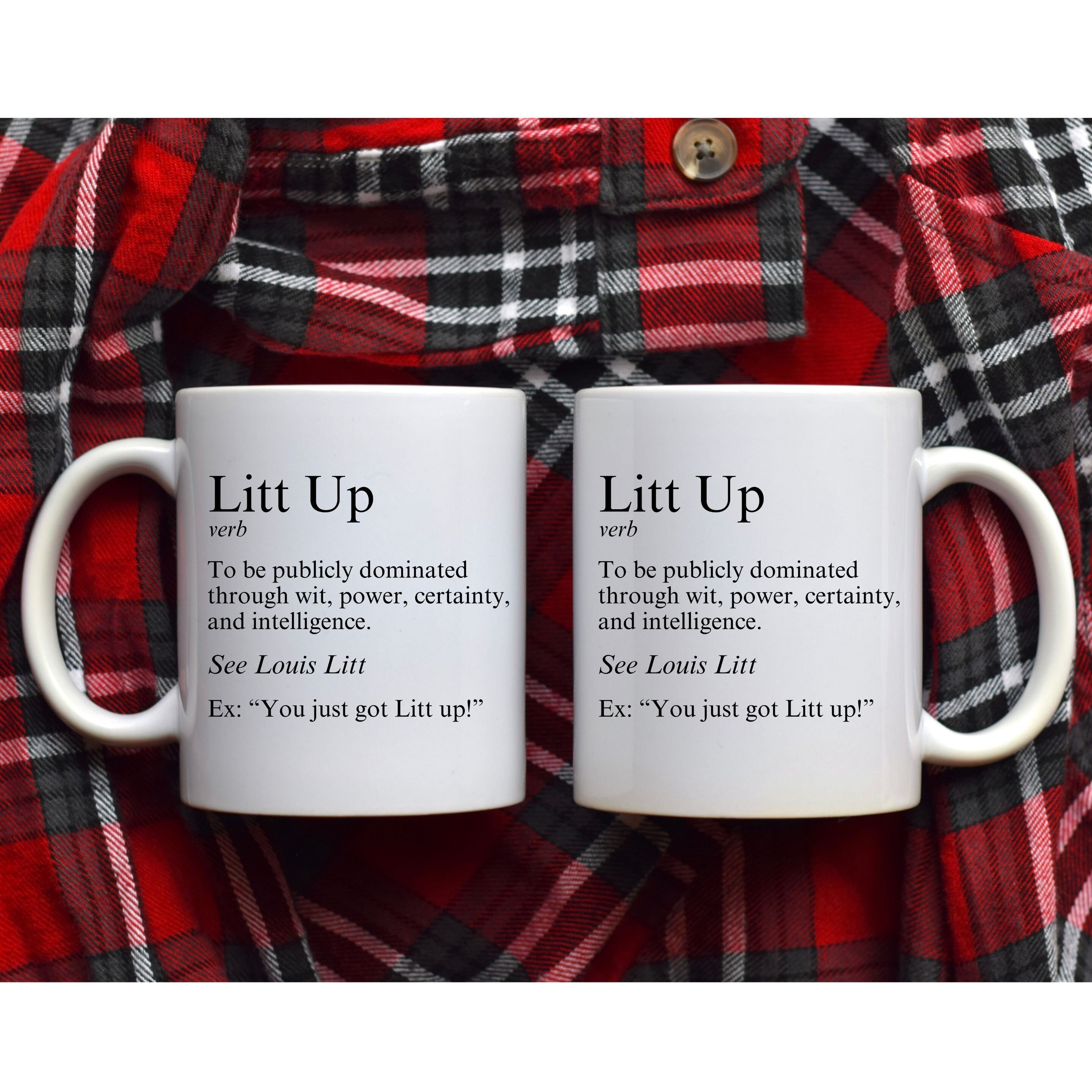 Litt up Definition Mug, You Just Got Litt Up, Louis Litt, Harvey
