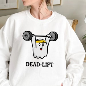 Ghost Dead Lift Halloween Crewneck, Halloween Hoodie, Aesthetic Hoodie, Dead Lift, Power Lift, Power Lifting, Halloween Ghost Hoodie