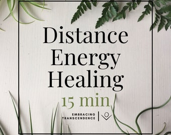 Distance Energy Healing - 15 Minute Session