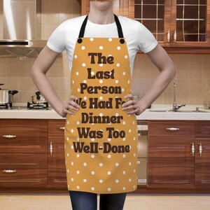 Funny Humor Apron, Gift for Chefs, Cooking Supplies, Kitchen Decor, BBQ Accessories, Unique Cooking Gift