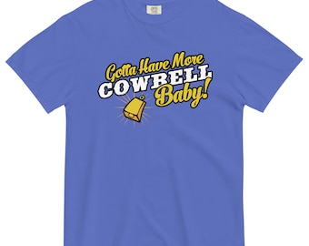 More Cowbell Prescription T-shirt | SNL Quote Funny Tee | Hilarious Cowbell Lover Gift | Saturday Night Live Humor Apparel