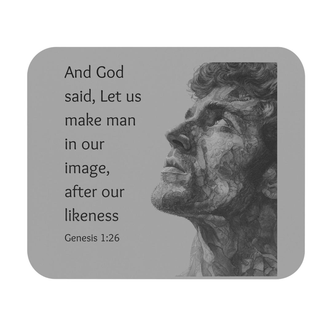 Christian Mouse Pad, Genesis 1:26. God Said Let Us Create Man in Our ...