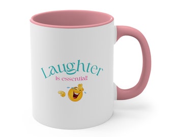 Le rire, c'est essentiel Mug Mug rire Mug pour café Mug rire Mug cadeau Mug Laughing Mug Got to Laugh Cadeau drôle d'ami