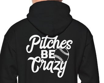 Hoodie with Pocket, Unisex Heavy Blend™ Hoodie, Softball Pitches Be Crazy Design, Gift Ideas for Men, Gifts for Softball Lovers