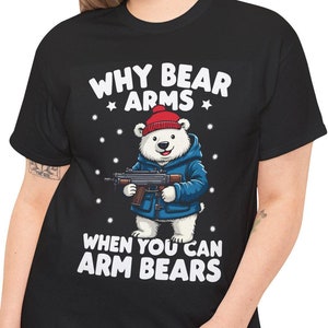 Funny Polar Bear T-Shirt | Why Bear Arms When You Can Hug? | Cute Animal Pun Tee Gift