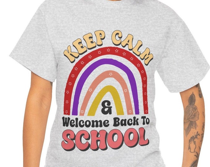 Keep Calm Back to School T-Shirt | Funny Teacher or Student Tee | First Day of School Shirt
