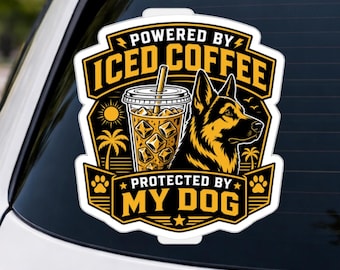 Pegatina de perro con café helado, vinilo adhesivo con la frase "Impulsado por el café, protegido por mi perro".