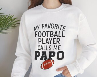 My Favorite Football Player Calls Me Dad Sweatshirt, Funny Football Dad Gift, Proud Sports Father Graphic Sweatshirt