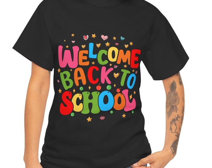 Welcome Back to School T-Shirt | Fun Teacher and Student Tee | First Day of School Shirt