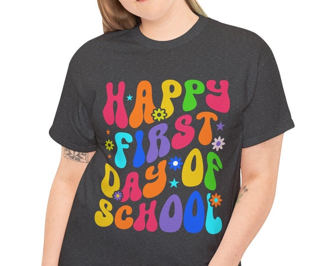 Happy First Day of School Shirt | Retro Teacher or Student Tee | Colorful Back to School T-Shirt