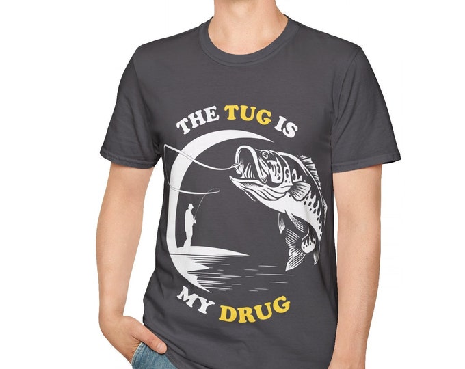 The Tug Is My Drug Fishing T-Shirt | Funny Angler Tee | Gift for Fishermen and Outdoor Lovers