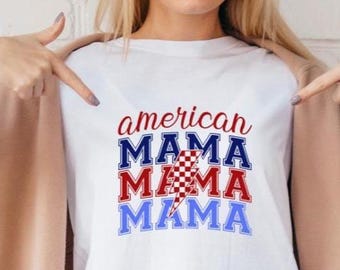 American Mama Patriotic T-Shirt with USA Flag Style and Red White Blue Graphic