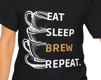 Eat Sleep Brew Repeat T-Shirt - Perfect Gift for Coffee Lovers, Unique Barista Essentials, Coffee Brewing Kit for Aficionados