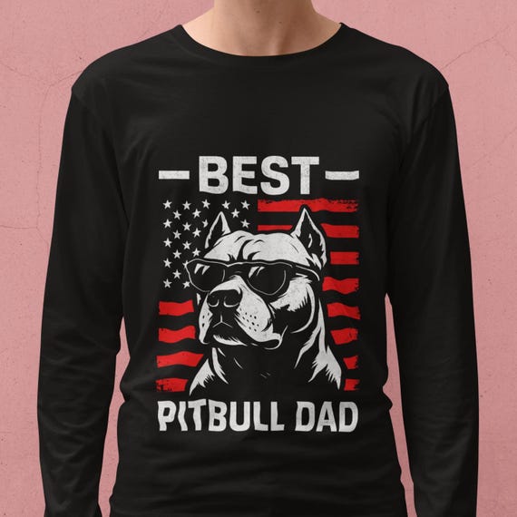 Pitbull Dad Long Sleeve Tee, Perfect Gift for Dog Lovers, Patriotic Dog Dad Shirt, Casual Everyday Wear, Father's Day Gift