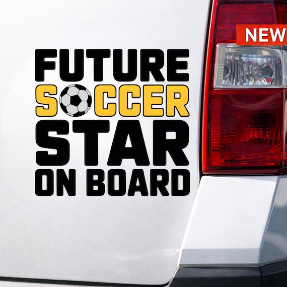 Future Soccer Star On Board Sticker, Soccer Baby Car Decal, Kids Football Sticker, Sport Mom Dad Vinyl, Waterproof Outdoor