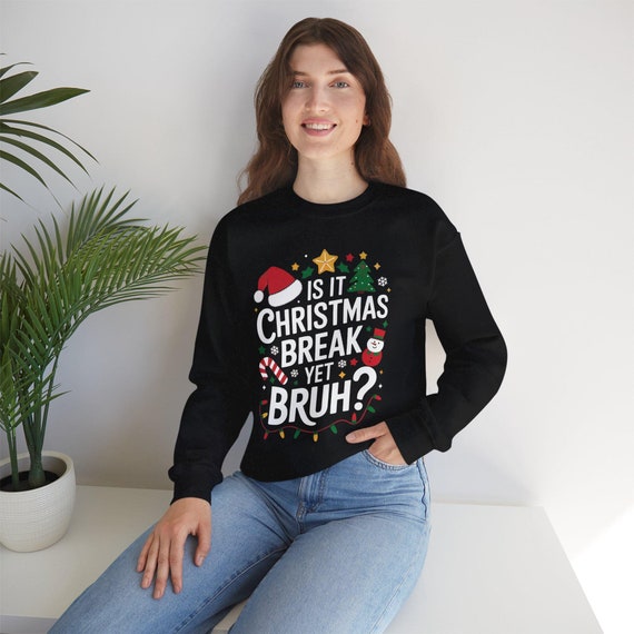 Christmas Break Unisex Sweatshirt, Winter Holiday Pullover, Festive Xmas Gift, Cozy Apparel, Funny Saying Jumper