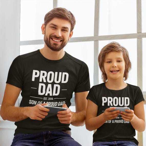 Proud Dad and Son Matching Shirts Family Pride Design