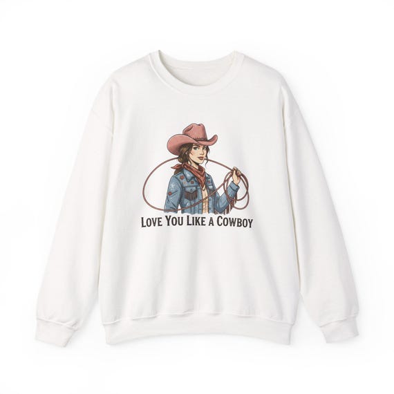 Cowgirl Love Illustration Sweatshirt | Western Valentine, Cowboy Heart Design