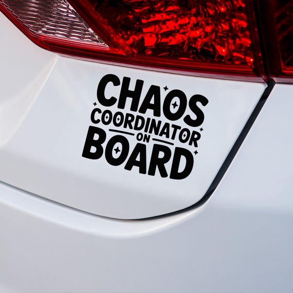 Chaos Coordinator On Board Car Decal Funny Mom Car Sticker Modern Family Window Sign Waterproof Vinyl UV Protected
