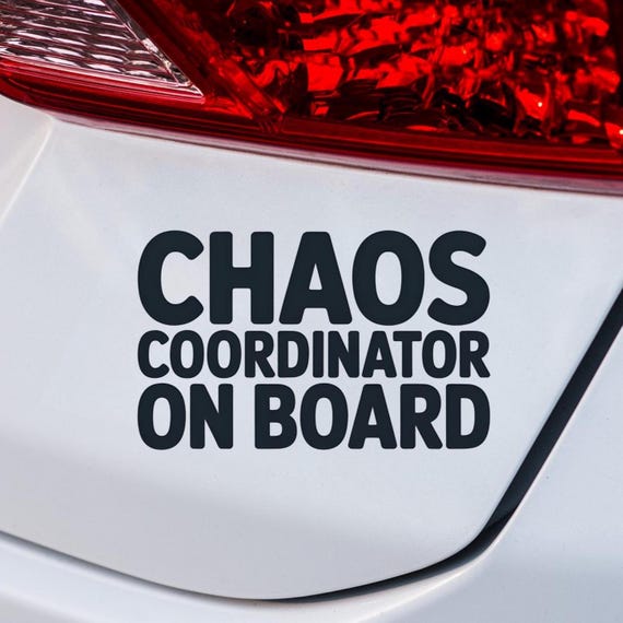 Chaos Coordinator On Board Car Sticker, Funny Mom Car Decal, Mom Life Humor Sticker, Parenting Chaos Vinyl, Busy Mom Car Accessory
