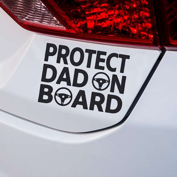 Protect My Dad On Board Car Sticker, Family Safety Decal, Dad Car Sign, Cute Family Car Sticker, Gift for Dad, Vehicle Safety Vinyl