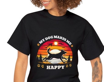 Happy Dog Lover T-Shirt: My Dog Makes Me Happy - Unique Funny Dog Long Tee for Pet Owners.