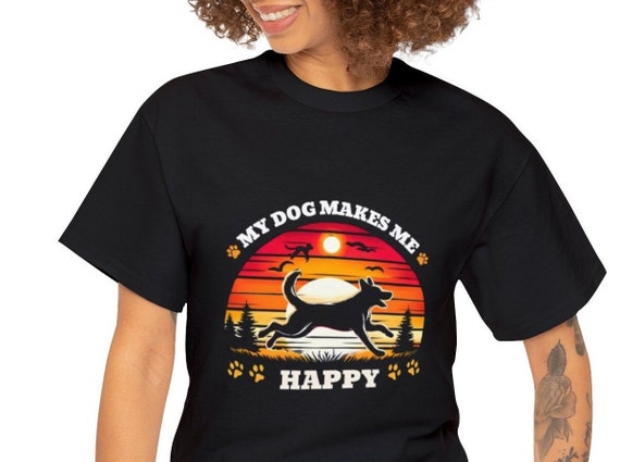 Happy Dog Lover T-Shirt: My Dog Makes Me Happy - Unique Funny Dog Long Tee for Pet Owners.