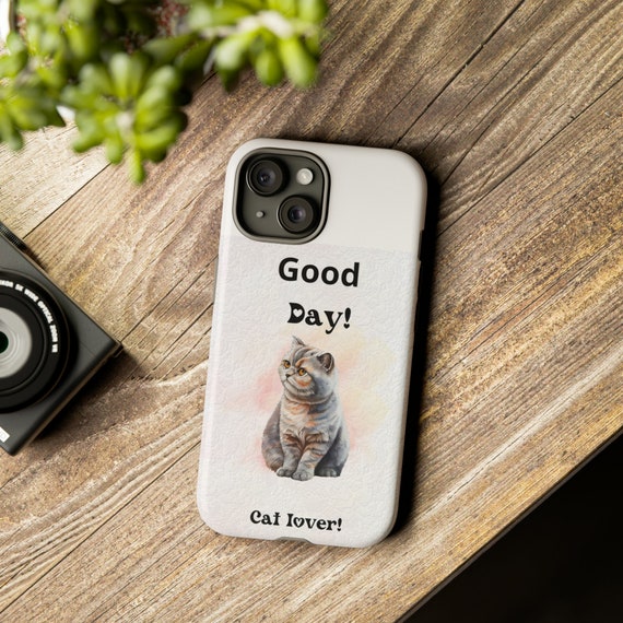 Good Day Cat Lovers" Phone Cover: Stylish & Durable Protection for Cat Enthusiasts