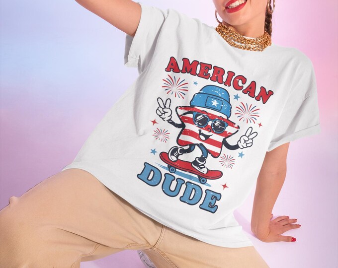 Patriotic American Dude T-Shirt | Funny 4th of July Tee | Unisex USA Pride Graphic Shirt