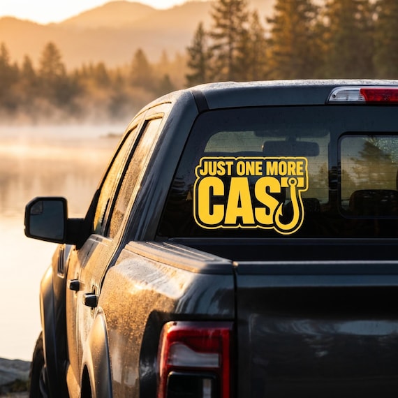 Just One More Cast Fishing Sticker, Funny Fisherman Car Decal, Angler Vinyl, Outdoor Waterproof Sticker