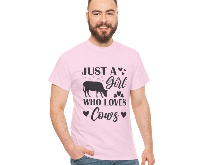 Just a Girl Who Loves Cows T-Shirt – Cute Unisex Country Tee, Gift for Farm Girls, Animal Lovers & Cow Fans, Rustic Western Apparel