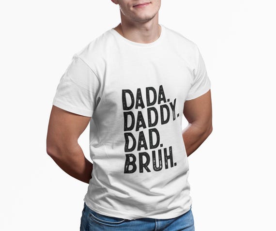 Dada Daddy Dad Bruh Unisex Heavy Cotton Tee, Funny Father's Day Gift, Dad Humor Shirt, Casual Family Tee, Gifts for New Dads