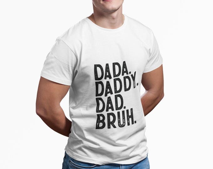 Dada Daddy Dad Bruh Unisex Heavy Cotton Tee, Funny Father's Day Gift, Dad Humor Shirt, Casual Family Tee, Gifts for New Dads