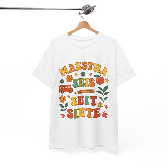 Maestra Seis Seis Siete T-Shirt, Cute Spanish Teacher Gift, Retro Back to School Graphic Tee