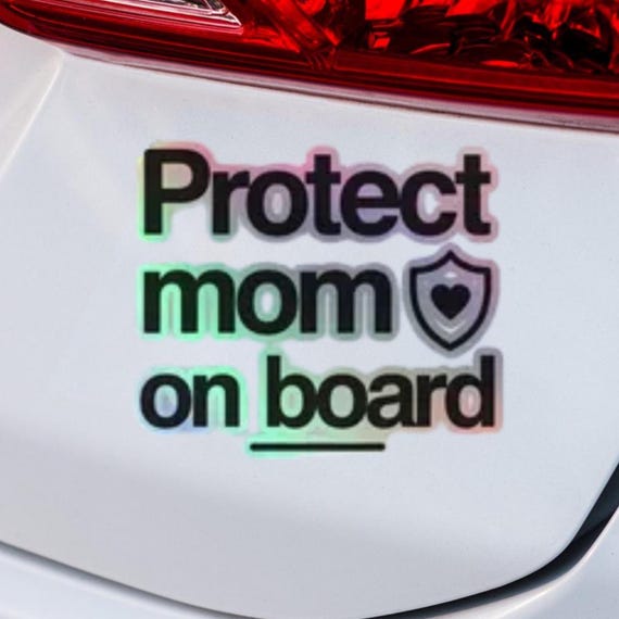 Protect Mom On Board Car Decal, Mom Car Sticker, Vinyl Car Decal for Car Window, Baby Safety Car Sticker, New Mom Gift, Family Car Sticker