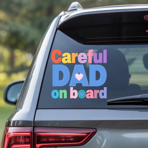 Careful Dad On Board Car Sticker, Funny Dad Car Decal, Retro Dad Life Sticker, Father Gift Idea, Family Car Vinyl Decal