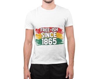 Free-Ish Since 1865 Unisex Heavy Cotton Tee, Black History Month Shirt, Freedom Celebration Tee, African American Pride Tee, Casual Everyday