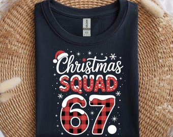 Christmas Squad 67 Shirt | Buffalo Plaid Family Matching Christmas Top | Holiday Squad Tee | Festive Winter Crew Gift