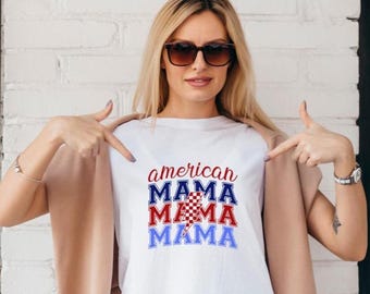 American Mama T-Shirt | USA Flag Graphic Tee for Moms | Patriotic 4th of July Mom Shirt